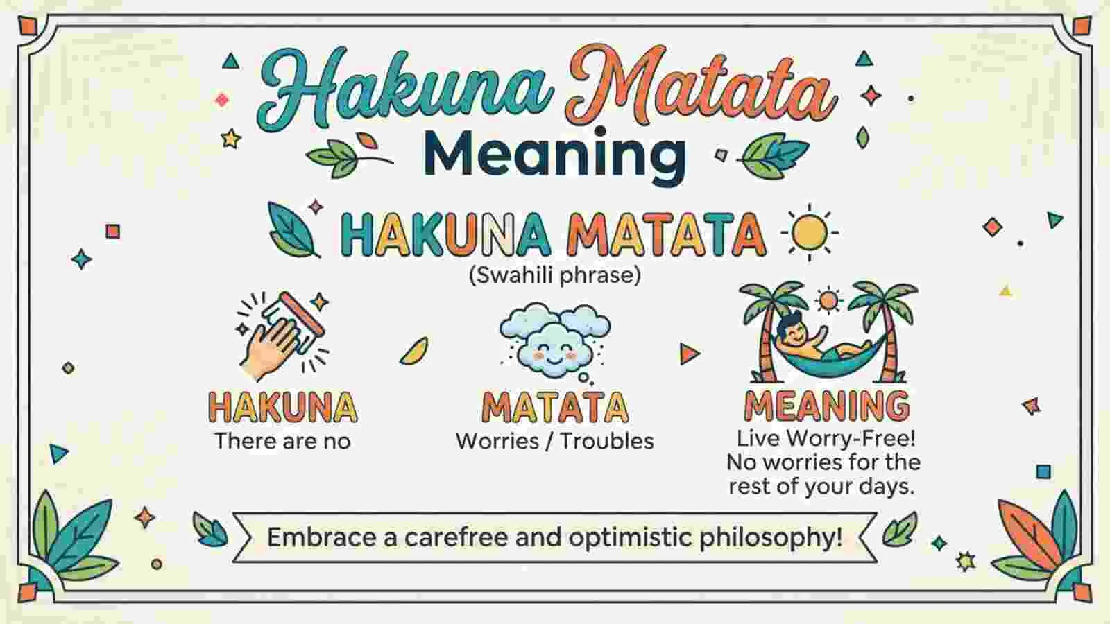 Hakuna Matata Meaning in English